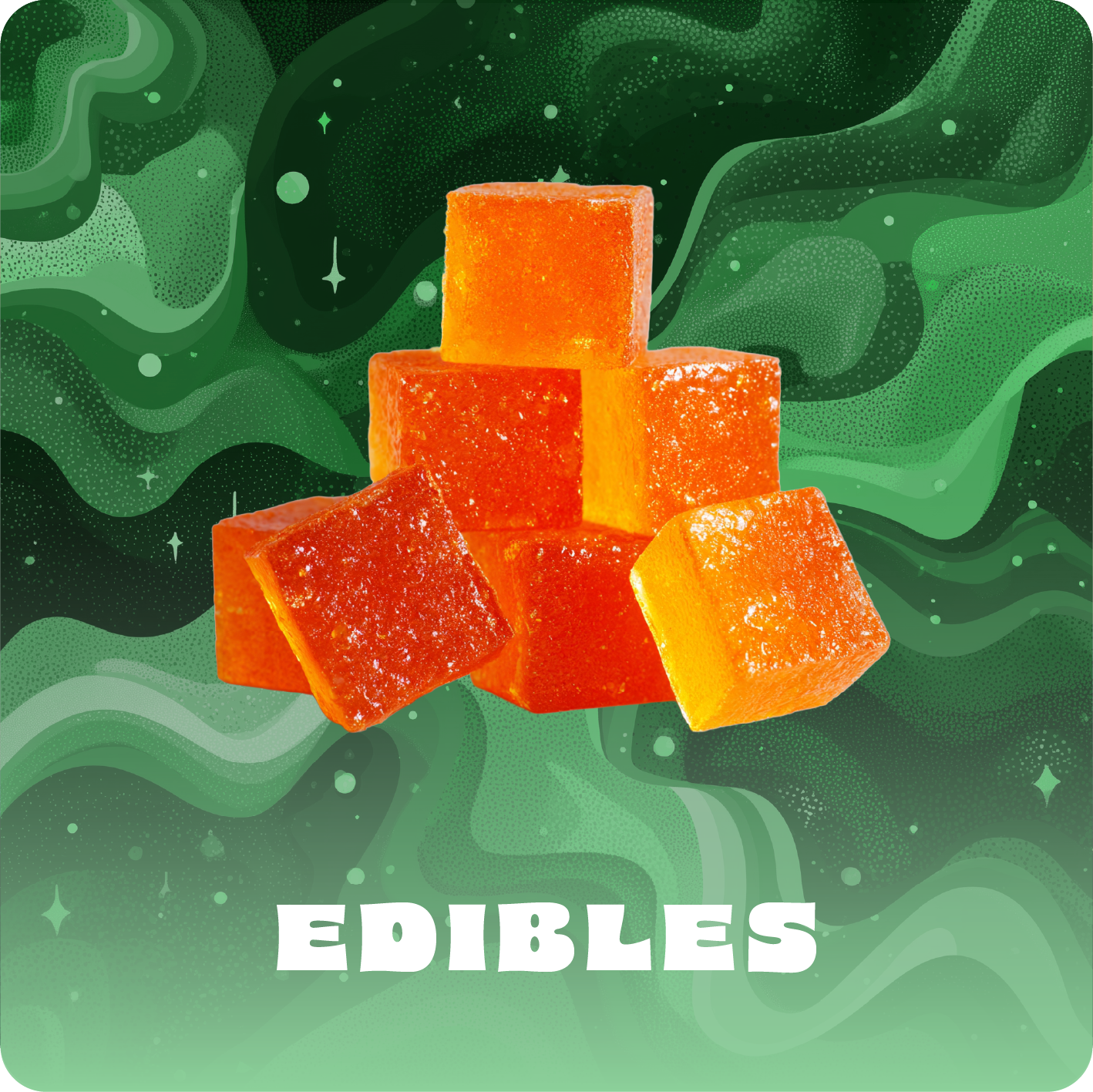 Edibles